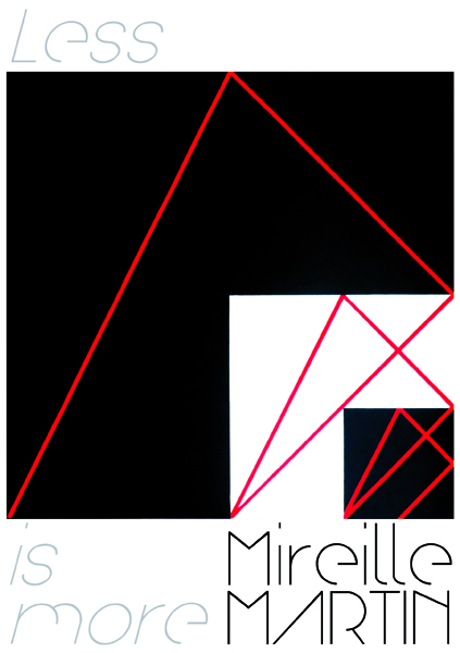 Less is More – Mireille Martin